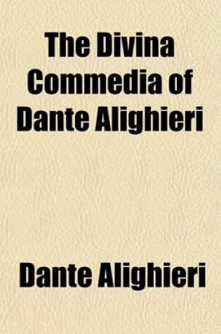 Cover of The Divina Commedia of Dante Alighieri