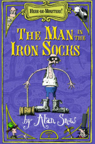 Cover of Here Be Monsters Part 2: Man In The Iron Socks