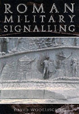 Book cover for Roman Military Signalling