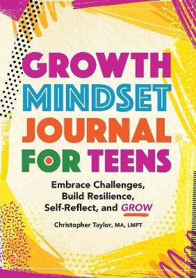 Book cover for Growth Mindset Journal for Teens