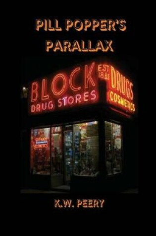 Cover of Pill Popper's Parallax