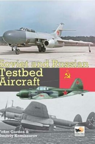 Cover of Soviet and Russian Testbed Aircraft