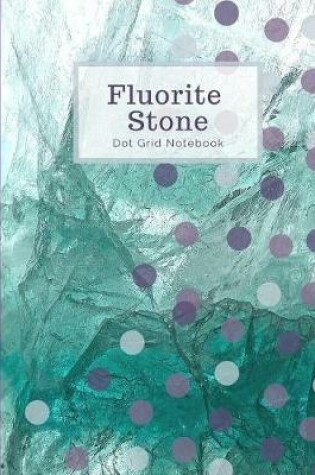 Cover of Teal Green Fluorite Stone & Purple Polka Dot Grid Journal Notebook