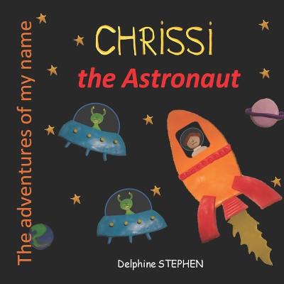 Book cover for Chrissi the Astronaut