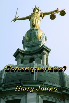 Book cover for Consequences?