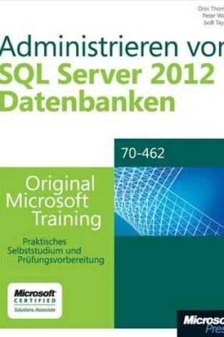 Cover of Administrieren Von Microsoft SQL Server 2012-Datenbanken - Original Microsoft Training Fur Examen 70-462