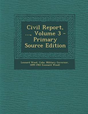 Book cover for Civil Report, ..., Volume 3 - Primary Source Edition