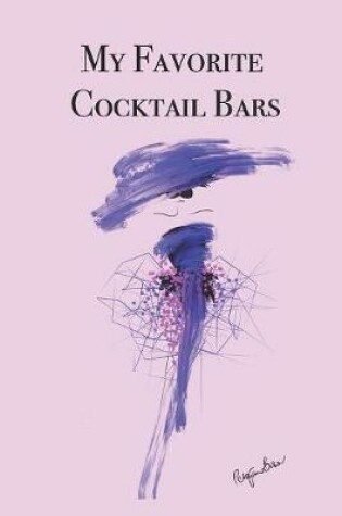 Cover of My Favorite Cocktail Bars