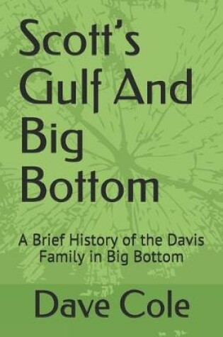 Cover of Scott's Gulf And Big Bottom