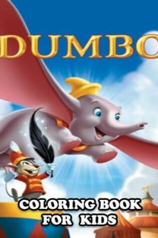 Cover of Dumbo Coloring Book for Kids