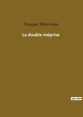 Book cover for La double méprise
