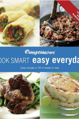 Cover of Weight Watchers Cook Smart Easy Everyday