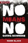 Book cover for NoMeansNo