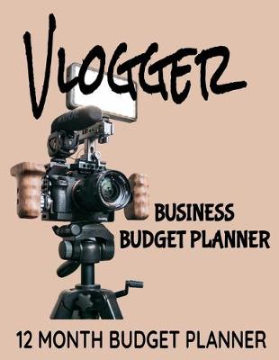 Book cover for Vlogger Business Budget Planner