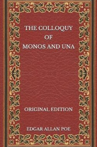 Cover of The Colloquy of Monos and Una - Original Edition