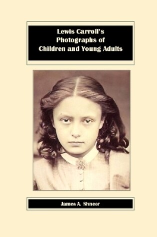 Cover of Lewis Carroll's Photographs of Children and Young Adults