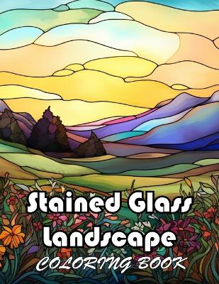 Book cover for Stained Glass Landscape Coloring Book