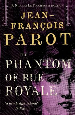 Book cover for Phantom of Rue Royale: Nicolas Le Floch