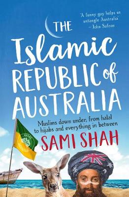 Book cover for The Islamic Republic of Australia