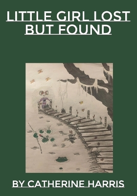 Book cover for Little Girl Lost But Found