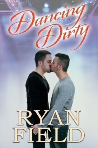 Cover of Dancing Dirty