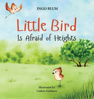 Book cover for Little Bird is Afraid of Heights