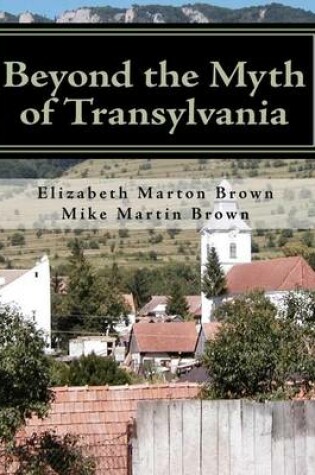 Cover of Beyond the Myth of Transylvania