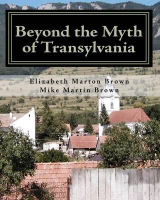 Book cover for Beyond the Myth of Transylvania