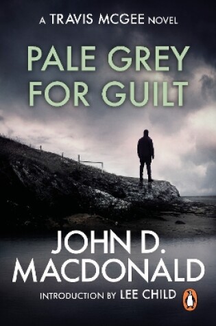Cover of Pale Grey for Guilt : Introduction by Lee Child