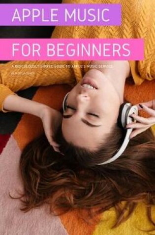 Cover of Apple Music for Beginners