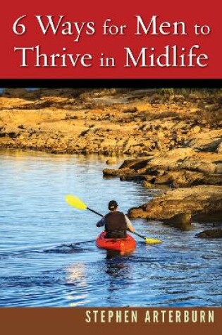Cover of 6 Ways for Men to Thrive in Midlife