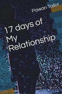 Book cover for 17 Days of My Relationship