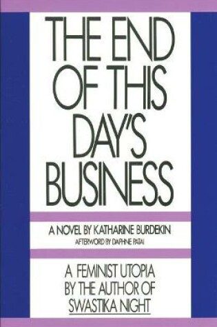 Cover of The End Of This Day's Business