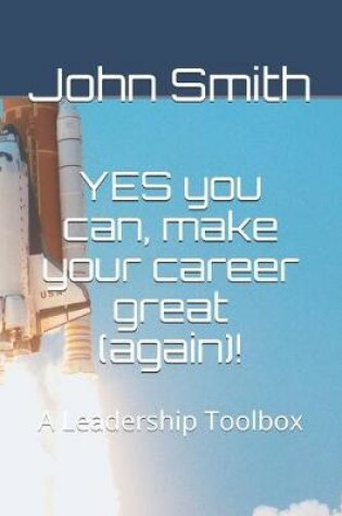 Cover of YES you can, make your carrier great (again)!