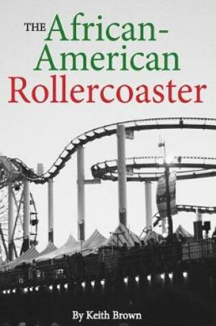Cover of The African-American Rollercoaster