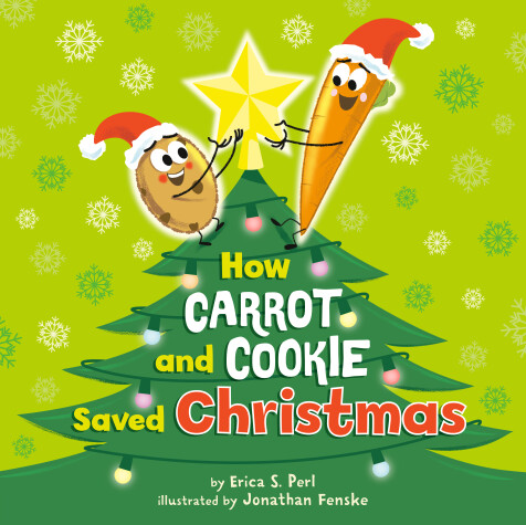 Book cover for How Carrot and Cookie Saved Christmas