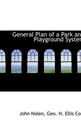 Cover of General Plan of a Park and Playground System