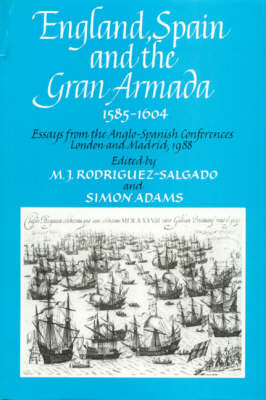 Book cover for England, Spain and the Gran Armada 1585-1604