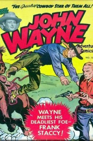 Cover of John Wayne Adventure Comics No. 13