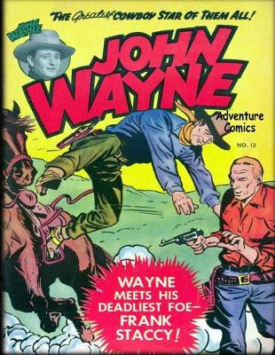 Cover of John Wayne Adventure Comics No. 13