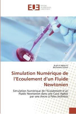 Cover of Simulation numerique de l ecoulement d un fluide newtonien