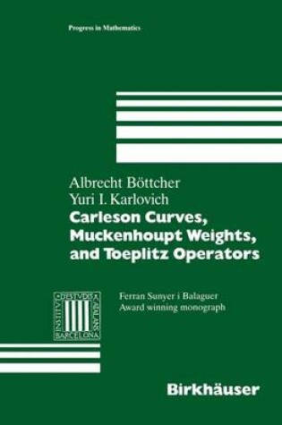 Cover of Carleson Curves, Muckenhoupt Weights, and Toeplitz Operators