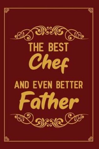 Cover of The Best Chef And Even Better Father