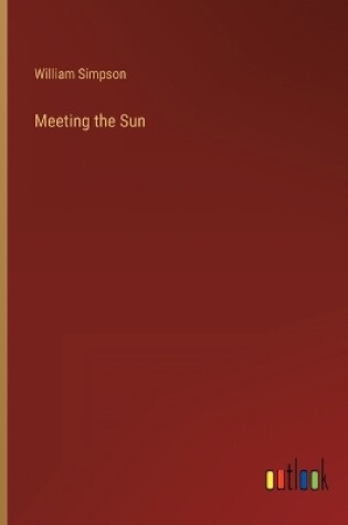 Cover of Meeting the Sun
