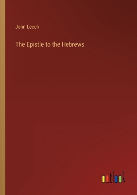 Book cover for The Epistle to the Hebrews