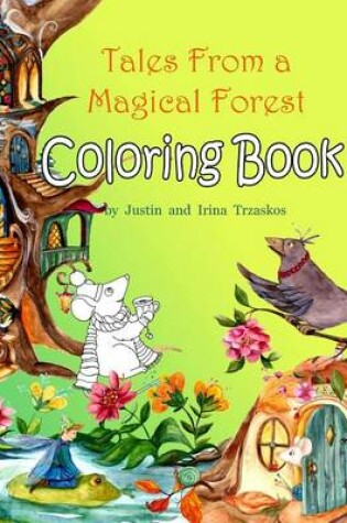 Cover of Tales From a Magical Forest Coloring Book