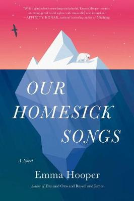 Book cover for Our Homesick Songs