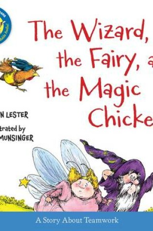 Cover of Wizard, the Fairy, and the Magic Chicken: Laugh Along Lessons
