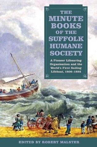 Cover of The Minute Books of the Suffolk Humane Society