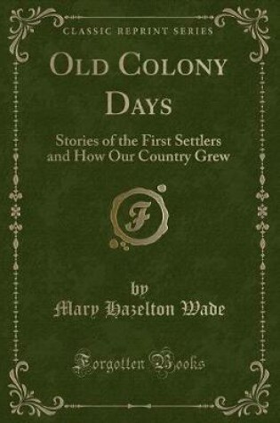 Cover of Old Colony Days